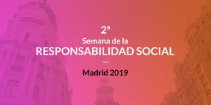 2ª Semana de la Responsabilidad Social en Madrid